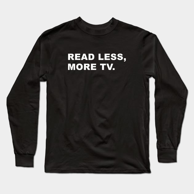 House Quote Long Sleeve T-Shirt by WeirdStuff